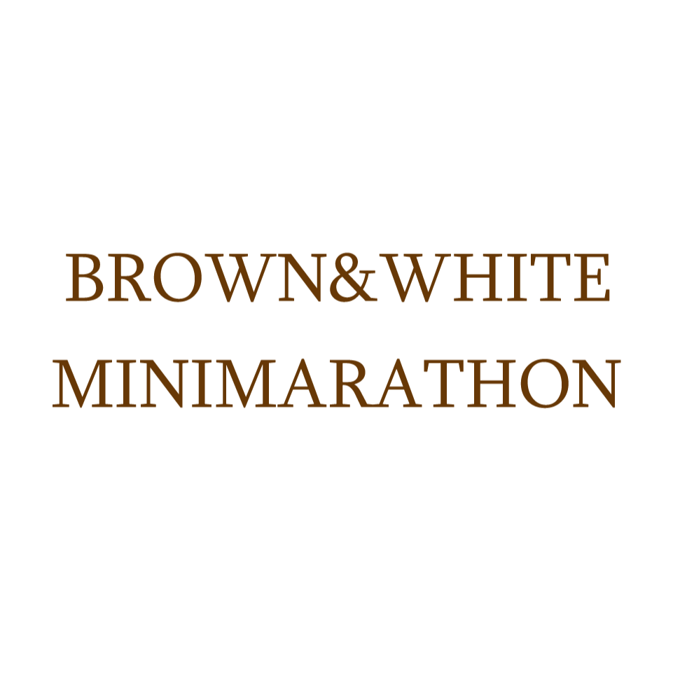BROWN&WHITE MINIMARATHON