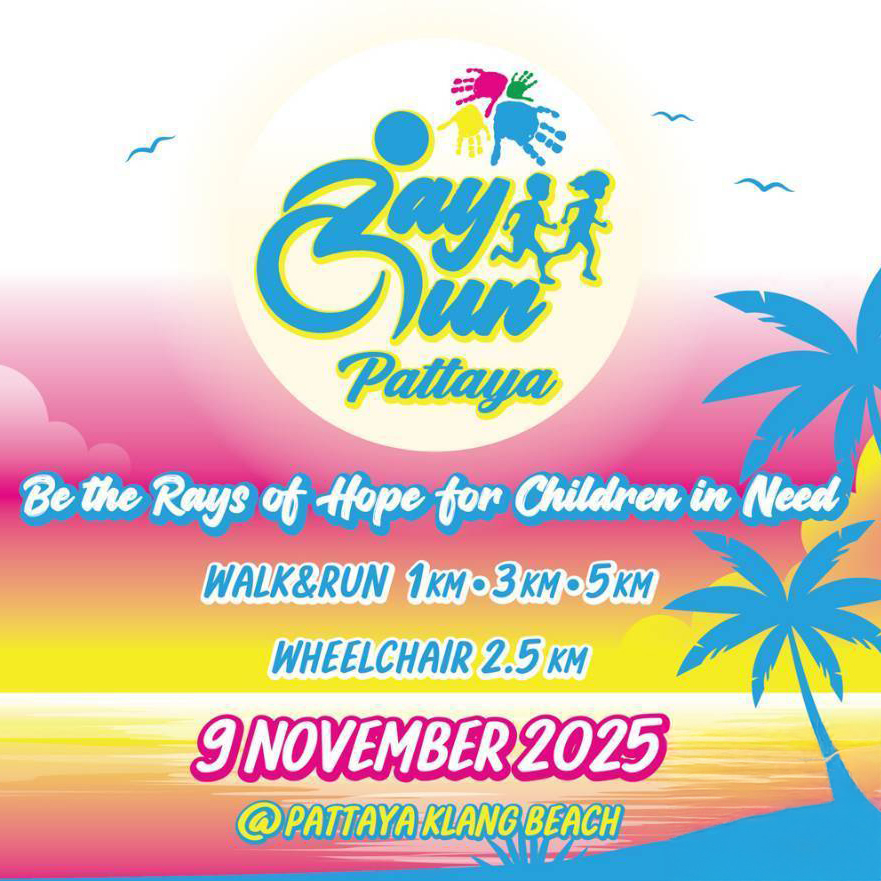 Ray Run Pattaya : Be the rays of hope for children in need.