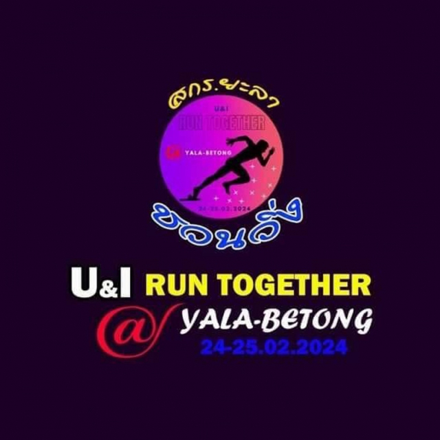 U&I Run Together @ Yala -Betong