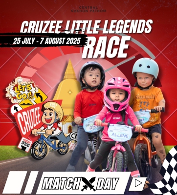 Cruzee Little Legends Race : At Central Nakhon Pathom