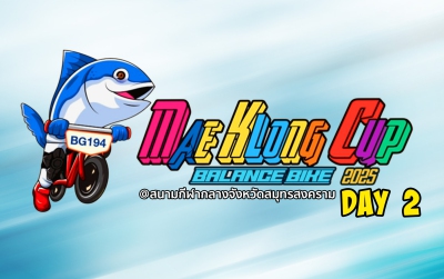 Maeklong Cup Balance Bike 2025 Day2